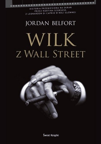 Okładka książki Wilk z Wall Street Jordan Belfort