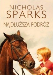 Okładka książki Najdłuższa podróż Nicholas Sparks