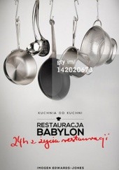 Okładka książki Restauracja Babylon: 24 h z życia restauracji