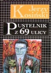 Okładka książki Pustelnik z 69 ulicy Jerzy Kosiński
