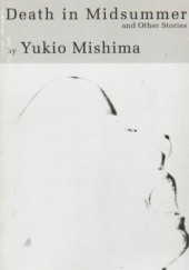 Okładka książki Death in Midsummer and Other Stories Yukio Mishima