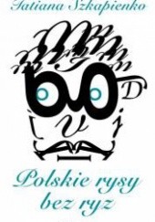 Okładka książki Polskie rysy bez ryz Tatiana Szkapienko