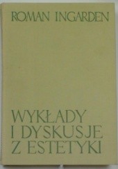 Okładka książki Wykłady i dyskusje z estetyki Roman W. Ingarden