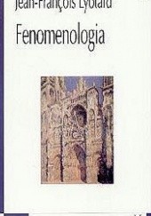 Okładka książki Fenomenologia Jean-François Lyotard