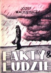Okładka książki Fakty i ludzie Józef Mackiewicz