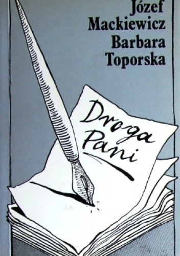 Okładka książki Droga Pani Józef Mackiewicz, Barbara Toporska