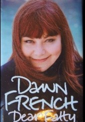Okładka książki Dear Fatty Dawn French