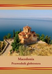 Macedonia. Przewodnik globtrotera