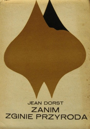 Okładka książki Zanim zginie przyroda Jean Dorst