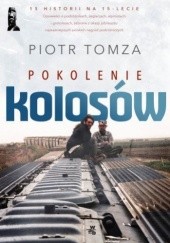 Okładka książki Pokolenie kolosów Piotr Tomza