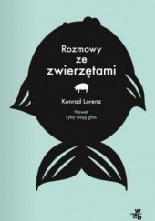 Okładka książki Rozmowy ze zwierzętami Konrad Lorenz