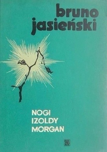 Okładka książki Nogi Izoldy Morgan i inne utwory Bruno Jasieński