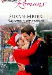 Okładka książki Najcenniejszy prezent Susan Meier