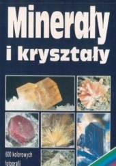 Okładka książki Minerały i kryształy. Encyklopedia kieszonkowa Rupert Hochleitner