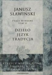 Okładka książki Dzieło, język, tradycja Janusz Sławiński