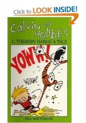 Okładka książki Calvin And Hobbes Volume 1: Thereby Hangs a Tale Bill Watterson
