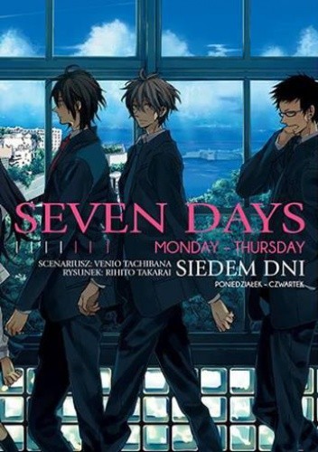 Okładka książki Seven Days: Monday-Thursday Venio Tachibana, Rihito Takarai