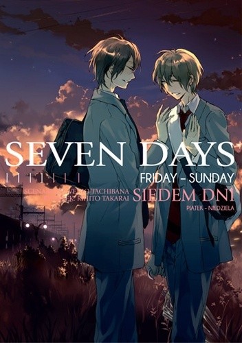 Okładka książki Seven Days: Friday-Sunday Venio Tachibana, Rihito Takarai