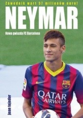 Okładka książki Neymar. Nowa gwiazda FC Barcelona Joan Tejedor Reyes