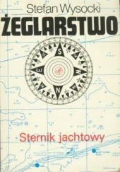Okładka książki Żeglarstwo - Sternik jachtowy Stefan Wysocki