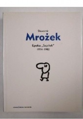 Okładka książki Epoka "Szpilek" 1974-1982 Sławomir Mrożek