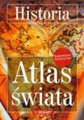 Okładka książki Historia. Atlas Świata praca zbiorowa
