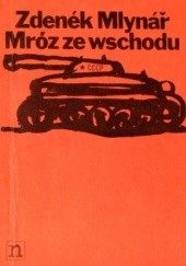 Okładka książki Mróz ze wschodu Zdeněk Mlynář