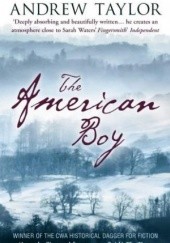 Okładka książki The American Boy Andrew Taylor
