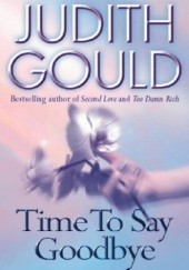 Okładka książki Time To Say Goodbye Judith Gould