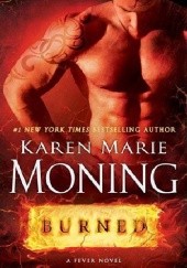 Okładka książki Burned Karen Marie Moning