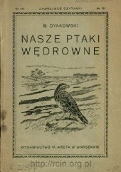 Okładka książki Nasze ptaki wędrowne Bohdan Dyakowski