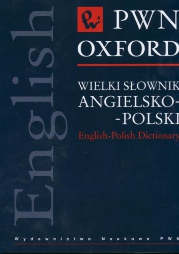 Okładka książki Wielki słownik agnielsko-polski praca zbiorowa
