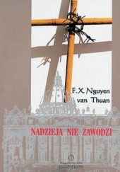 Okładka książki Nadzieja nie zawodzi François-Xavier Nguyen Van Thuân
