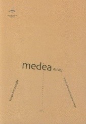 Okładka książki Medea dzisiaj : rozważania nad kategorią innego Kinga Anna Gajda