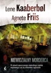 Okładka książki Niewidzialny morderca Agnete Friis, Lene Kaaberbøl