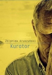 Okładka książki Kurator Zbigniew Kruszyński