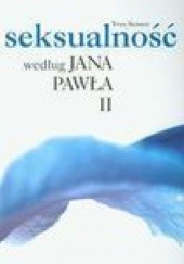 Okładka książki Seksualność według Jana Pawła II Yves Semen