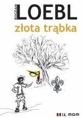 Okładka książki Złota trąbka Bogdan Loebl