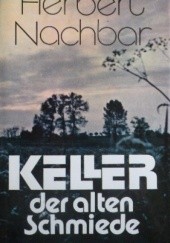 Okładka książki Keller der alten Schmiede Herbert Nachbar