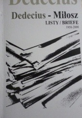 Okładka książki Dedecius - Miłosz: LISTY/BRIEFE (1958-2000) Karl Dedecius, Czesław Miłosz