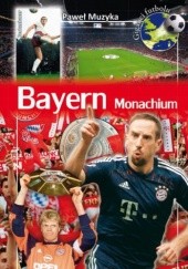 Okładka książki Bayern Monachium Paweł Muzyka