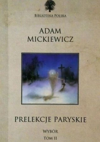 Prelekcje paryskie. Wybór. Tom 2 | Adam Mickiewicz