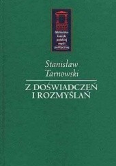 Okładka książki Z doświadczeń i rozmyślań Stanisław Tarnowski
