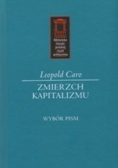 Okładka książki Zmierzch kapitalizmu Leopold Caro