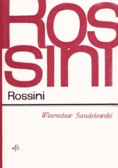 Okładka książki Rossini Wiarosław Sandelewski