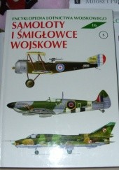 Okładka książki Encyklopedia lotnictwa wojskowego - Samoloty i śmigłowce "S" Zbigniew Jankiewicz, Julian Malejko