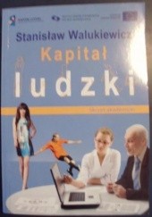 Okładka książki Kapitał ludzki. Skrypt akademicki. Stanisław Walukiewicz