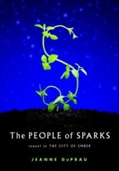 Okładka książki The People of Sparks Jeanne DuPrau