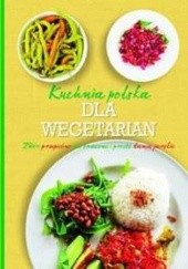 Okładka książki Kuchnia polska dla wegetarian praca zbiorowa