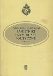 Okładka książki Pamiętniki i memoriały polityczne 1776-1809 Adam Jerzy Czartoryski